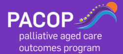 Palliative Aged Care Outcomes Program (PACOP) Fundamentals workshop